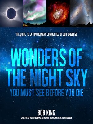 cover image of Wonders of the Night Sky You Must See Before You Die